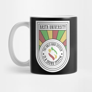 Rasta University The Only Good System is a Sound System Rasta Colors Reggae Mug